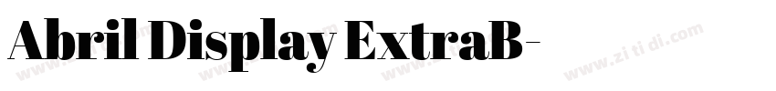 Abril Display ExtraB字体转换 Abril Display ExtraB字体转换